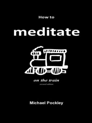 cover image of How to Meditate on the Train